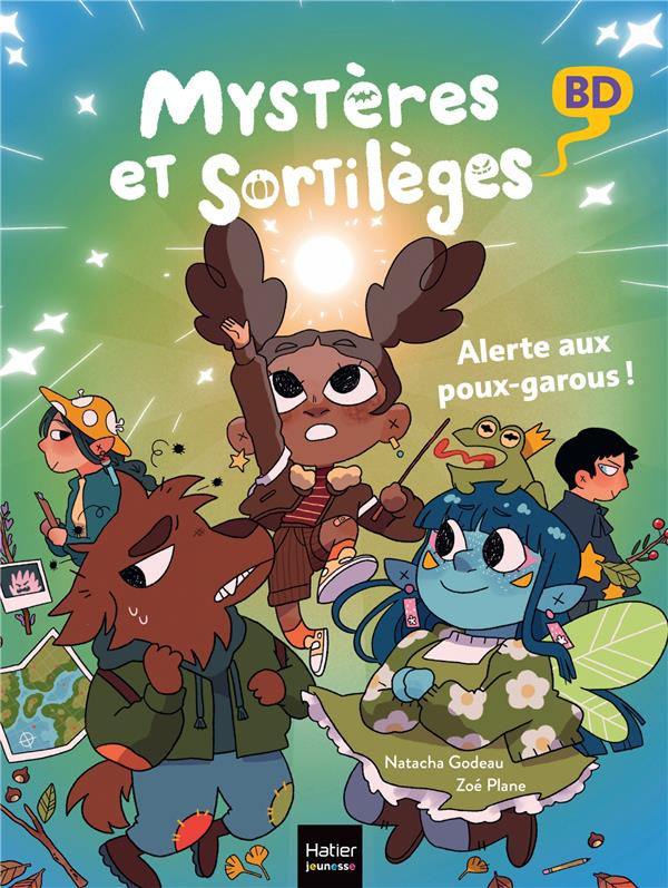 Mystères et sortilèges Tome 2 : Alerte aux poux garous !