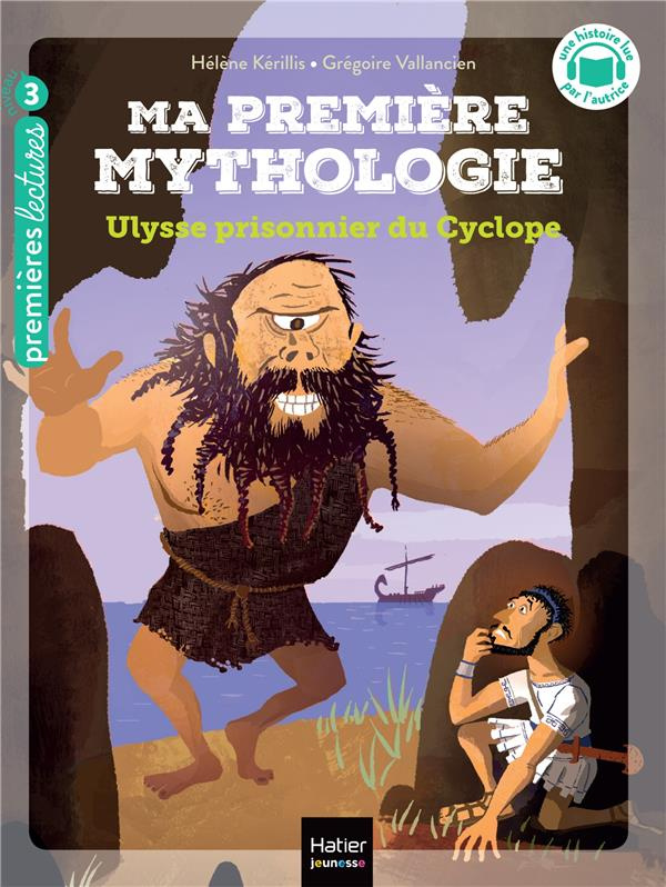 Ma première mythologie Tome 7 : Ulysse prisonnier du Cyclope