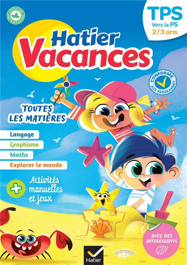 Hatier vacances TPS vers la PS. Toutes les matières, Edition 2023
