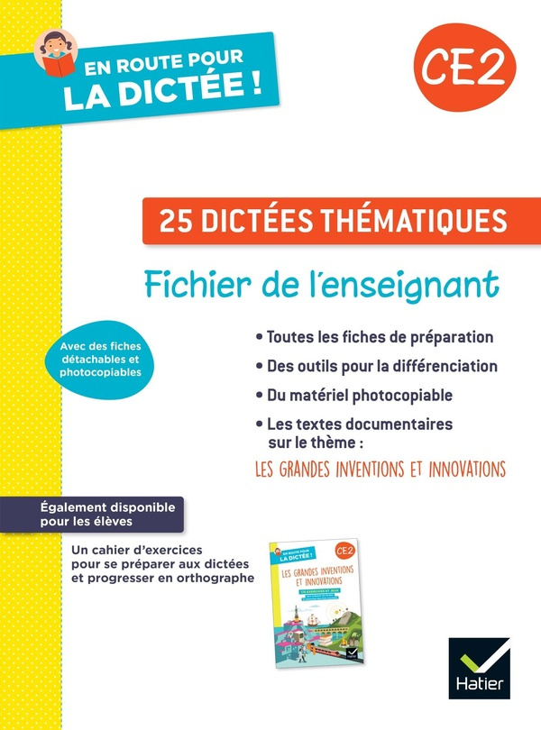 En route pour la dictée ! CE2 25 dictées thématiques. Fichier de l'enseignant