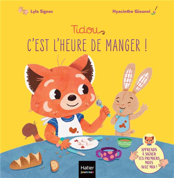 Tidou : C'est l'heure de manger ! Apprends à signer tes premiers mots avec moi !