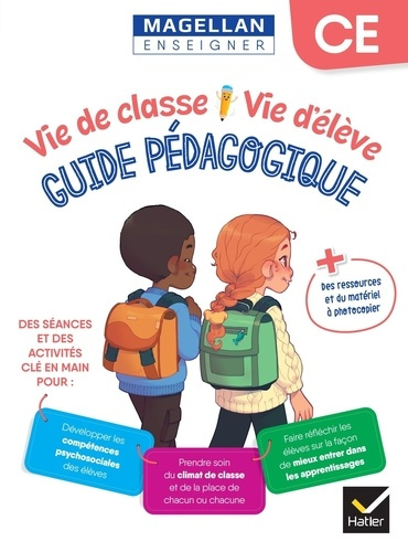 Vie de classe - Vie d'élève CE Magellan. Guide pédagogique