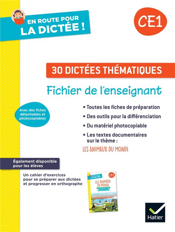 En route pour la dictée ! CE1 30 dictées. Les animaux du m. Guide du maître
