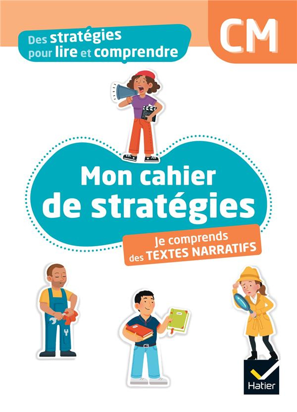 Mon cahier de stratégies CM. Cahier de l'élève