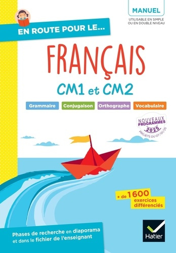 En route pour le français CM1 et CM2. Edition 2025