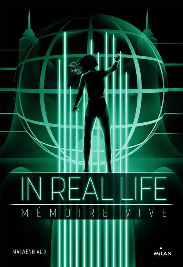 In Real Life Tome 2 : Mémoire vive