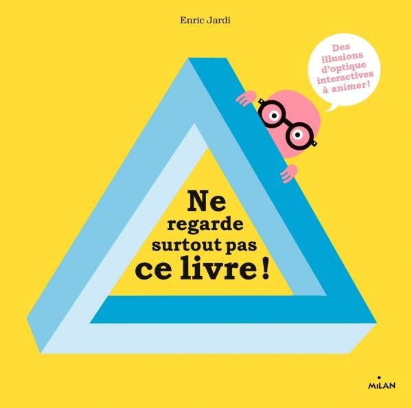 Ne regarde surtout pas ce livre !