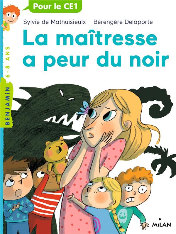 La maîtresse a peur du noir