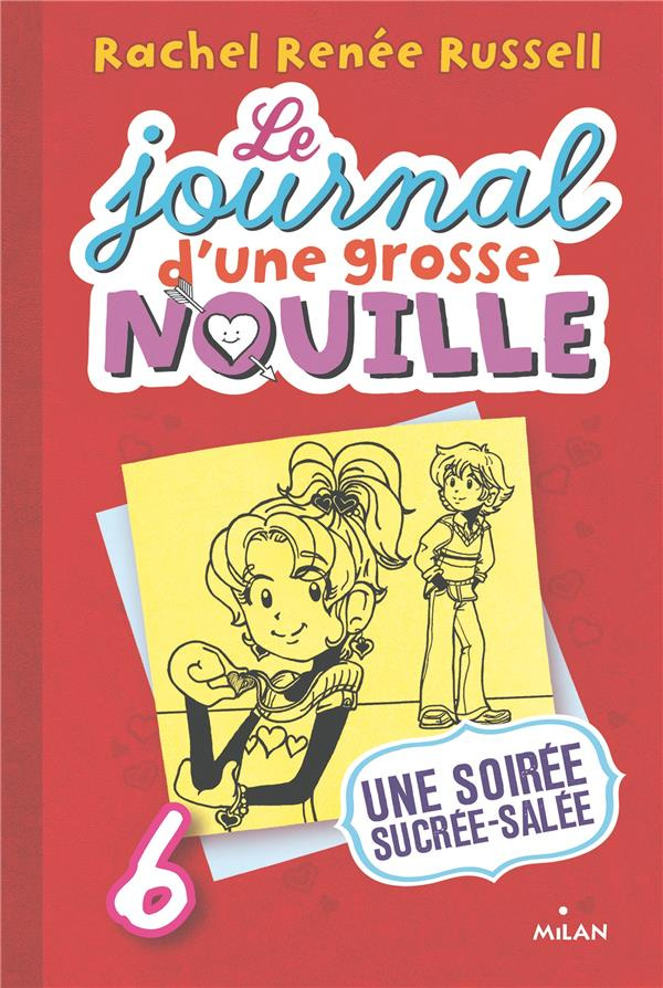Le journal d'une grosse nouille Tome 6 : Une soirée sucrée-salée