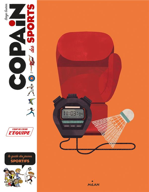 Copain des sports. Le guide des petits sportifs