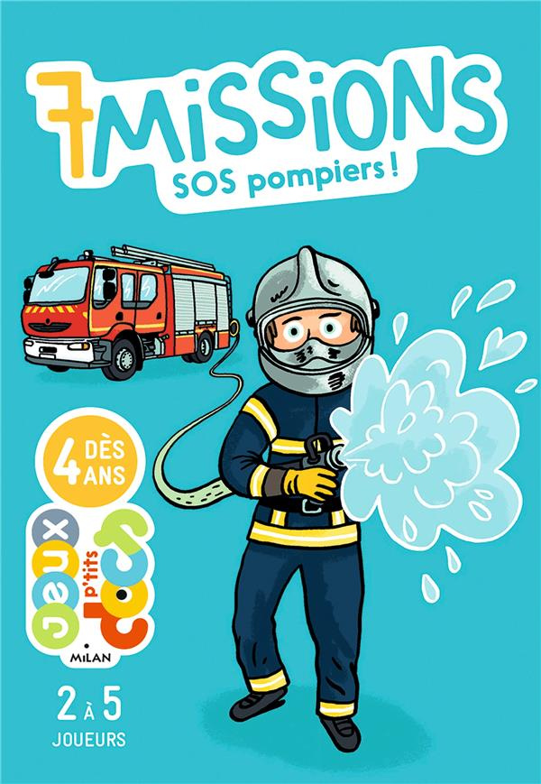 7 MISSIONS - SOS POMPIERS !