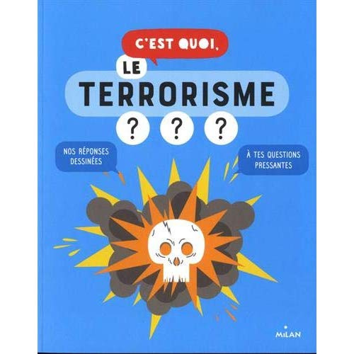 C'est quoi, le terrorisme ???