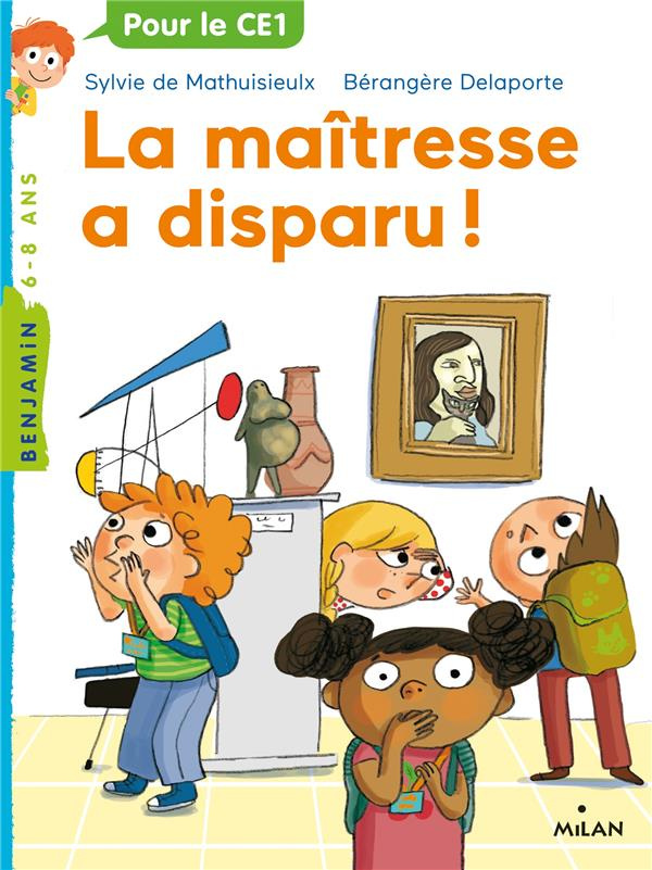La maîtresse a disparu !
