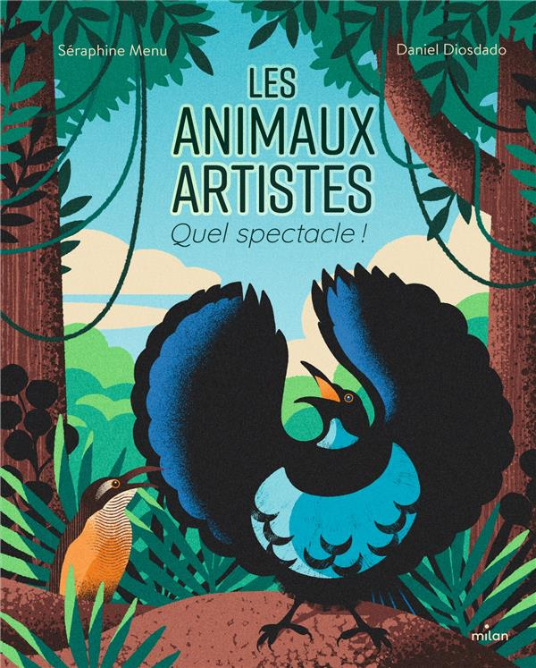 Les animaux artistes. Quel spectacle !