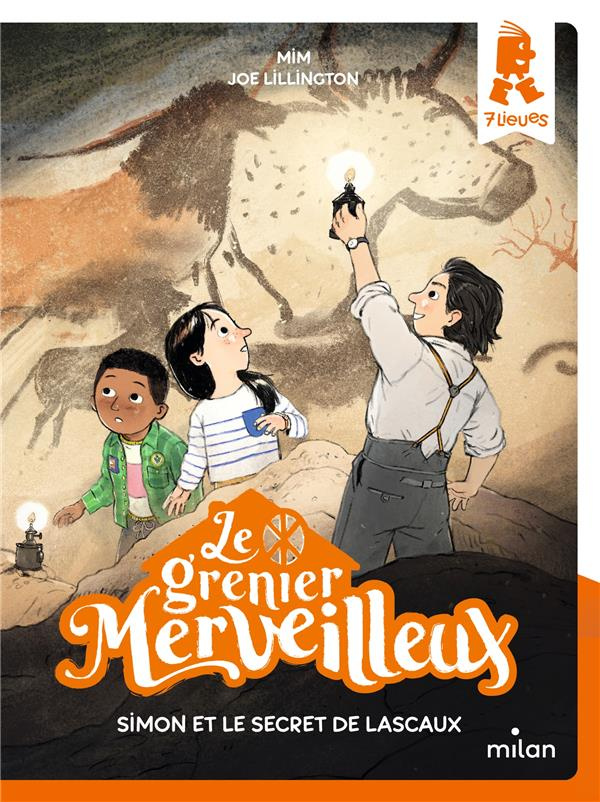Le grenier merveilleux Tome 1 : Simon et le secret de Lascaux
