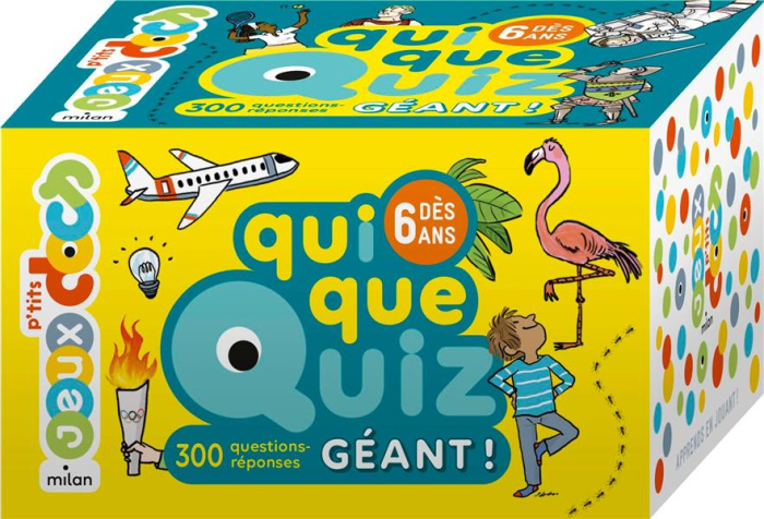 Quiquequiz géant !. 300 questions-réponses