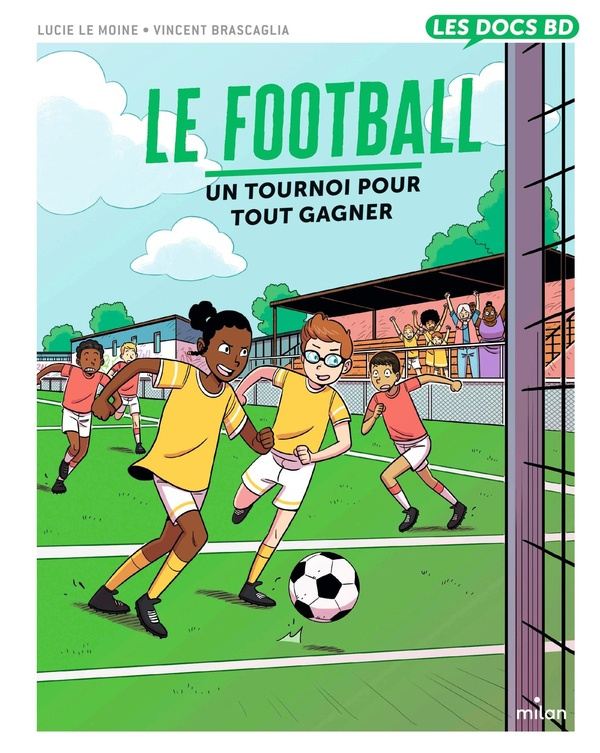 Le Football. Un tournoi pour gagner