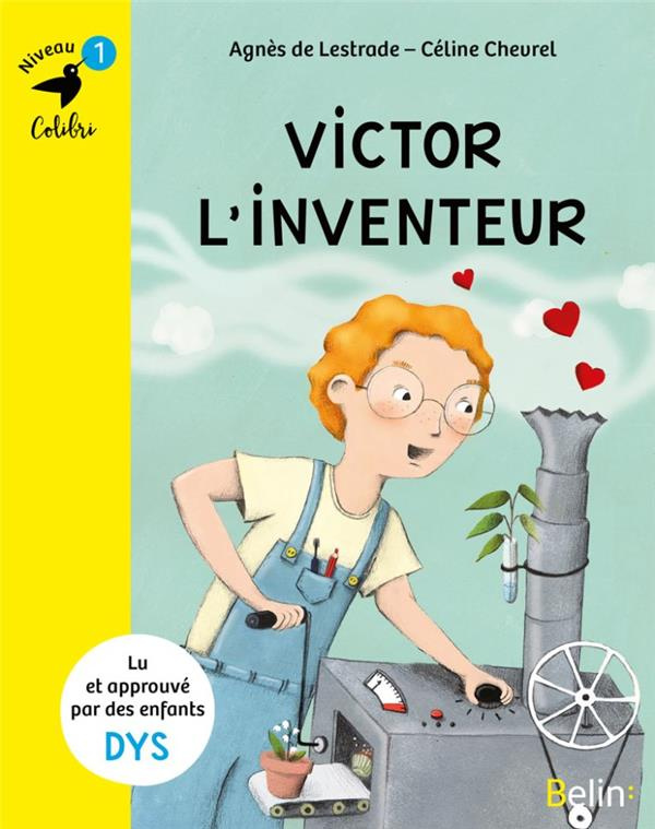 Victor l'inventeur. Niveau 1 [ADAPTE AUX DYS