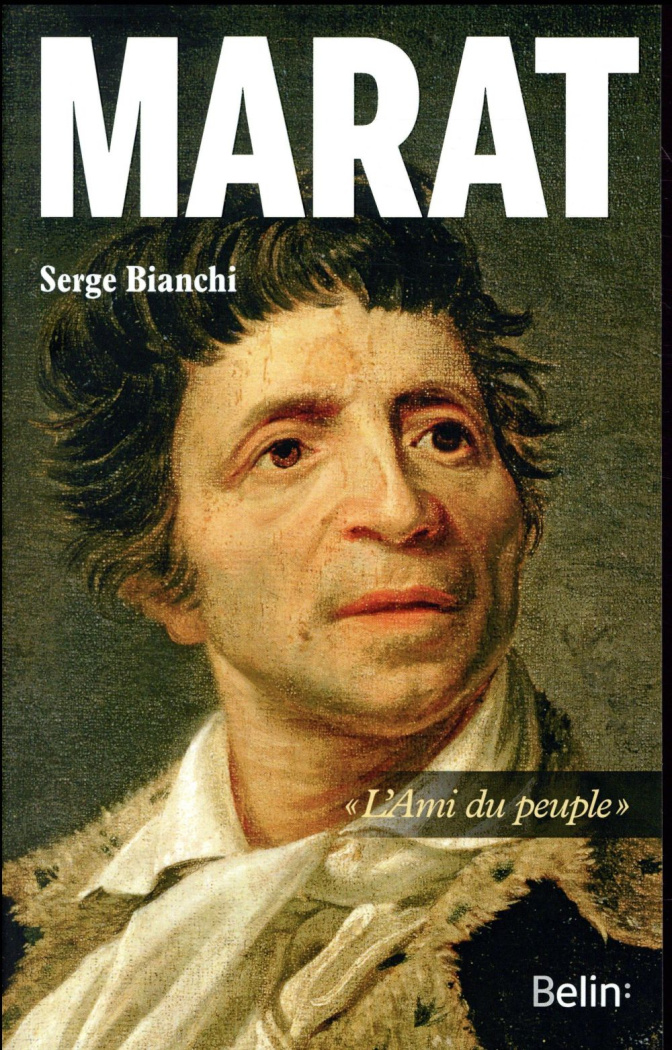 Marat. "L'ami du peuple"