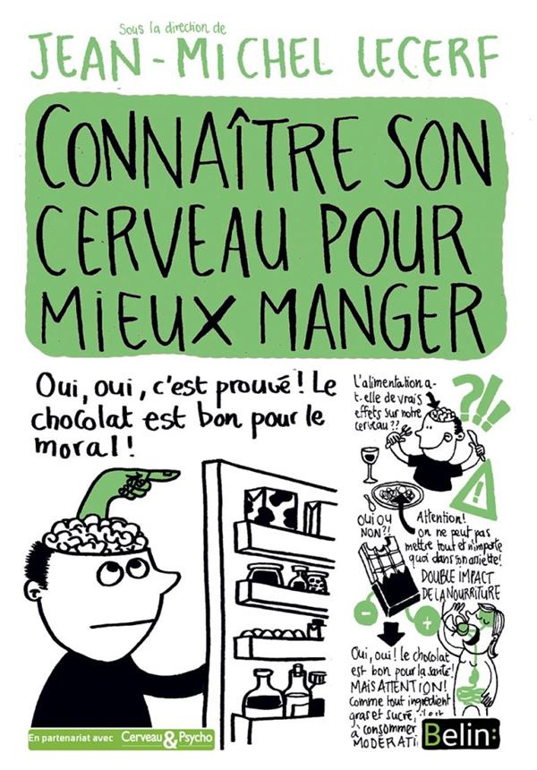 Connaître son cerveau pour mieux manger