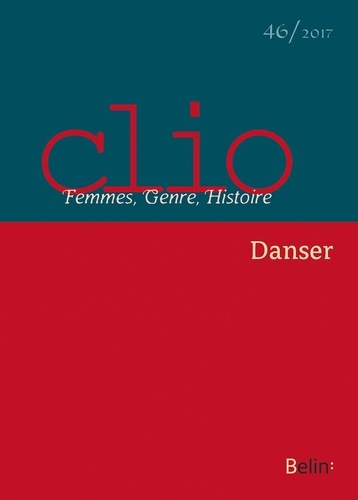 Clio N° 46/2017 : Danser