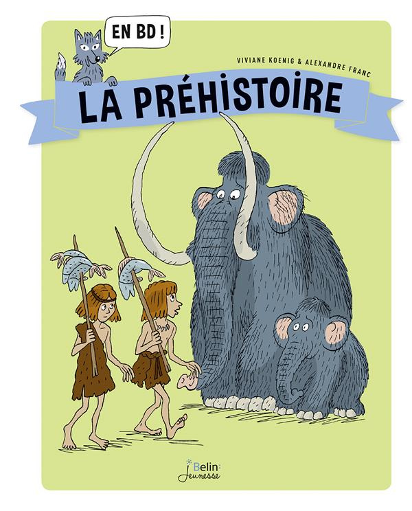 La Préhistoire en BD !