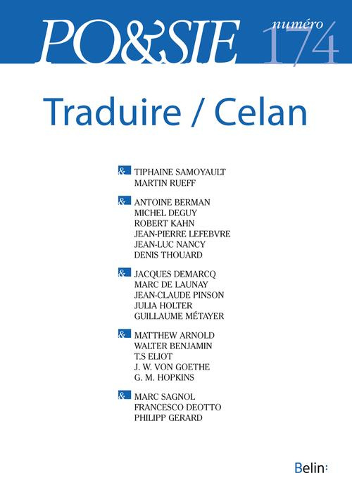 Po&sie N° 174 : Traduire / Celan