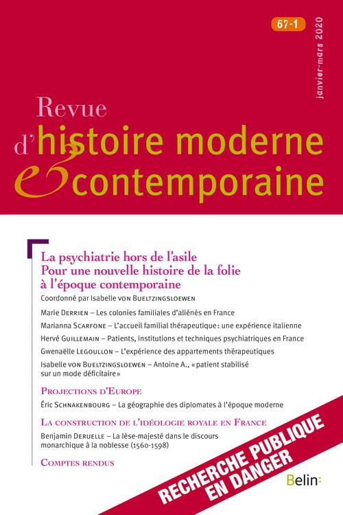 Revue d'histoire moderne et contemporaine Tome 67 N° 1, janvier-mars 2020 : La psychiatrie hors de