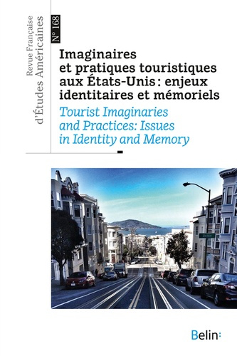 Revue Française d'Etudes Américaines N° 168, 3e trimestre 2021 : Imaginaires et pratiques touristiqu