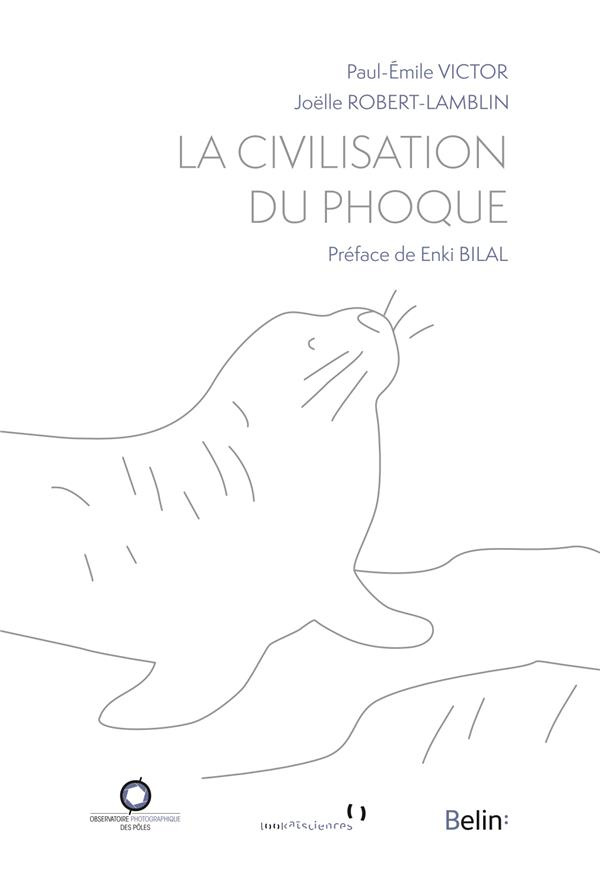 La Civilisation du phoque