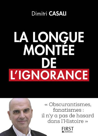La longue montée de l'ignorance