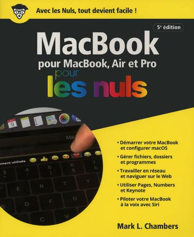 MacBook pour MacBook, MacBook Air et MacBook Pro pour les nuls. 5e édition