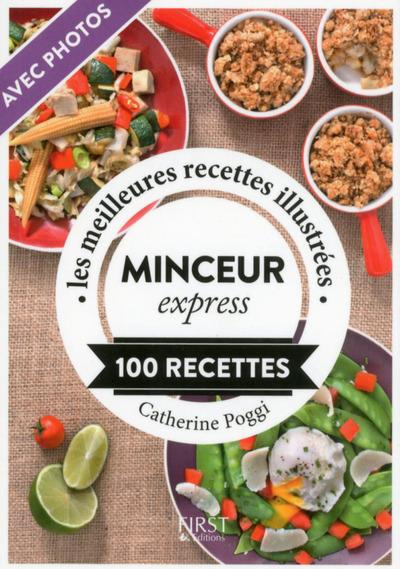 Minceur express. 100 recettes