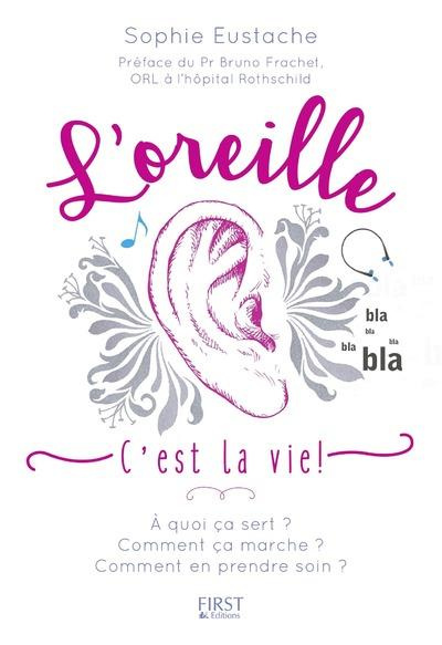 L'oreille. C'est la vie