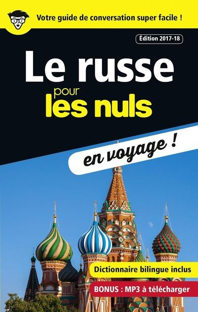 Le russe pour les nuls en voyage ! Edition 2017-2018