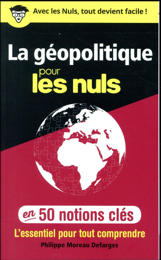 La géopolitique pour les nuls en 50 notions clés