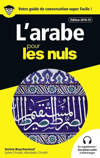 L'arabe pour les nuls. Edition 2018-2019