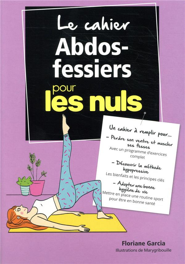Le cahier abdos-fessiers pour les nuls