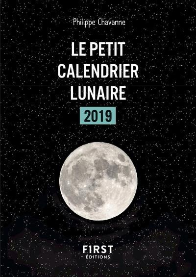 Le petit calendrier lunaire. Edition 2019