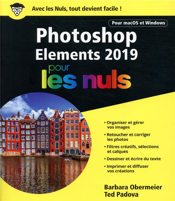 Photoshop Elements pour les nuls. Edition 2019