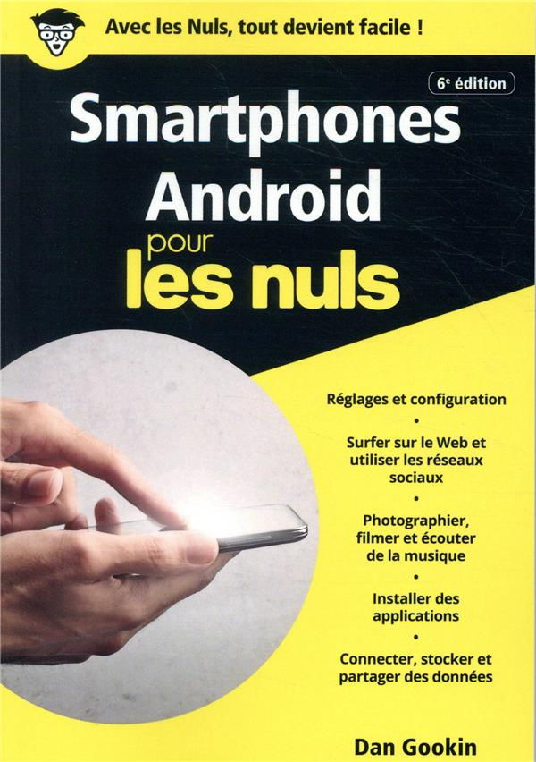 Smartphones android pour les nuls. 6e édition