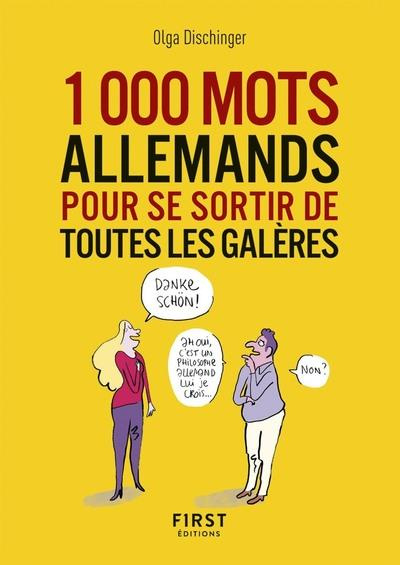 Les 1000 mots allemands pour se sortir de toutes les galères