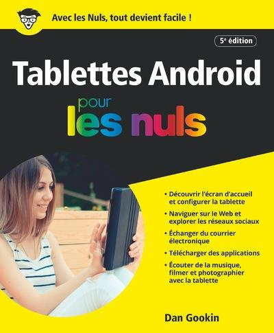 Les tablettes Android pour les nuls. 5e édition