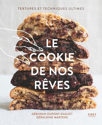 Le cookie de nos rêves. Textures et techniques ultimes
