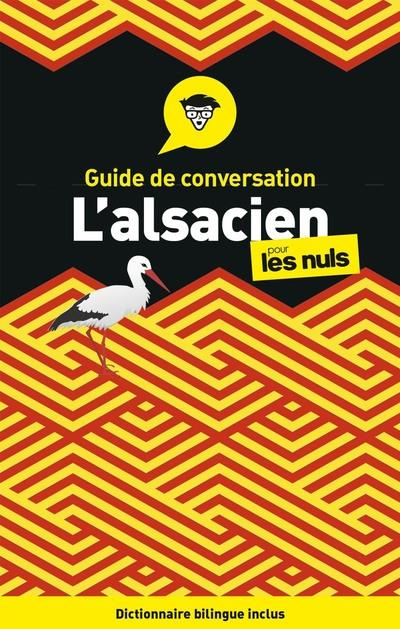 Guide de conversation alsacien pour les nuls. 3e édition