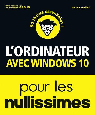 L'ordinateur pour les nullissimes. 3e édition