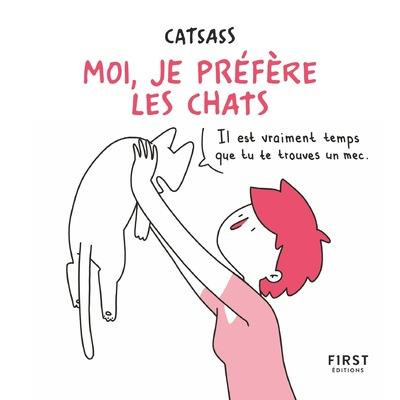 Moi, je préfère les chats