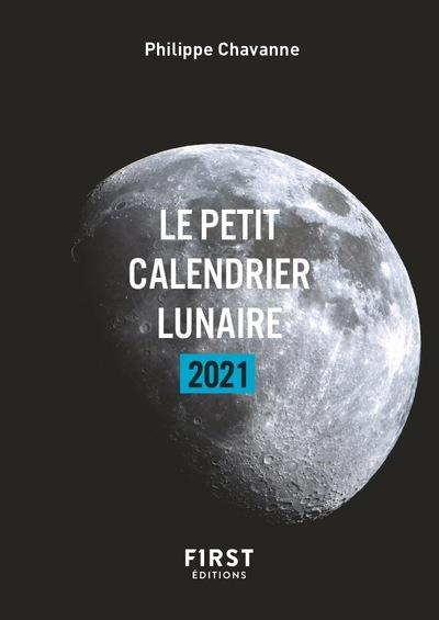 Le petit calendrier lunaire. Edition 2021