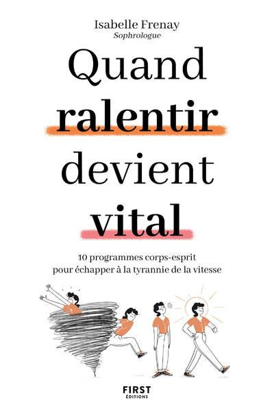 Quand ralentir devient vital