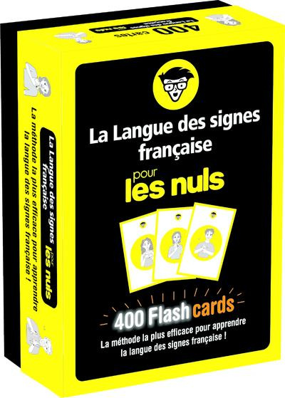 La langue des signes française pour les nuls. 400 flashcards, La méthode la plus efficace pour appre